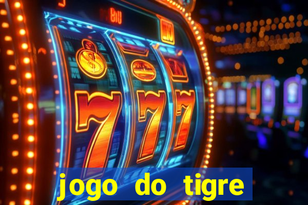 jogo do tigre deposito de 3 reais